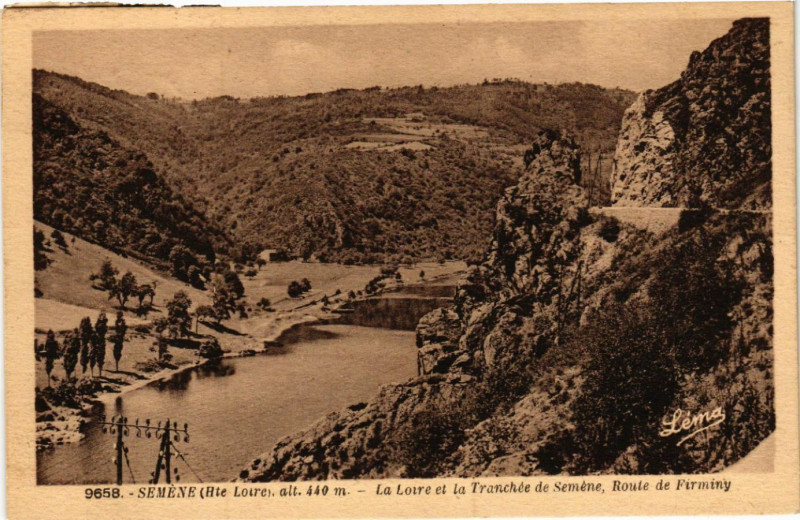 Carte postale ancienne Semene (Hte-Loire) alt 440 m - La Loire et la Tranchée de Semene