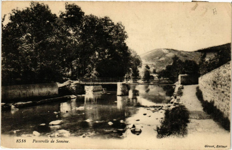 Carte postale ancienne Passerelle de Semene