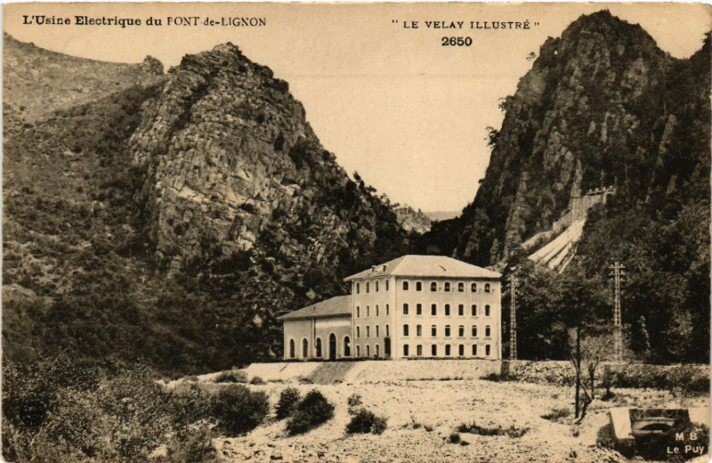 Carte postale ancienne L'Uine Electrique du Pont de-Lignon - Le Velay Illustre