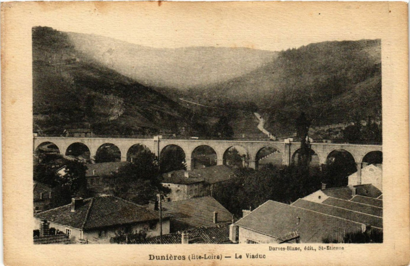 Carte postale ancienne Dunieres (Hte-Loire) - Le Viaduc à Dunières