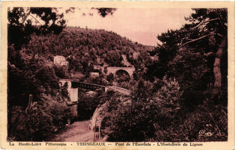 Carte postale ancienne Yssingeaux - Pont de l'Enceinte - L'Hostellerie du Lignon à Yssingeaux