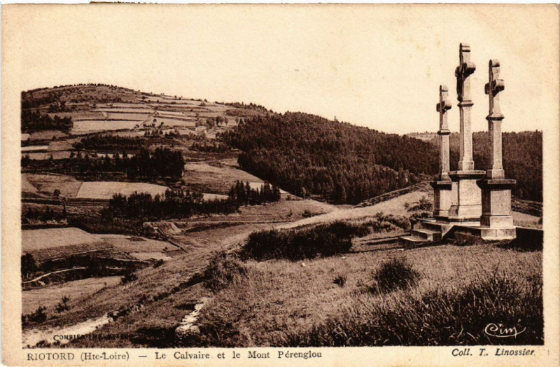 Carte postale ancienne Riotord (Hte-Loire) - Le Calvaire et le Mont Perenglou à Riotord