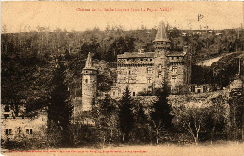 Carte postale ancienne Chateau de La Roche-Lambert (pres Le Puy-en-Velay) au Puy-en-Velay