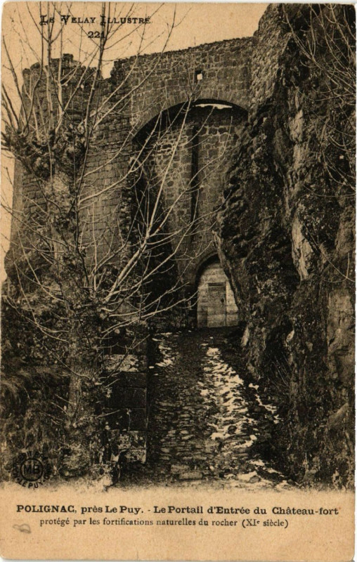 Carte postale ancienne Polignac Pres le Puy - Portail d'Entrée du Chateau - fort protege à Polignac