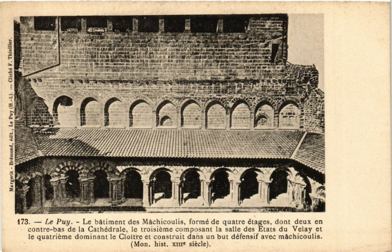 Carte postale ancienne Le Puy-en-Velay - Le bátiment des Máchicoulis au Puy-en-Velay