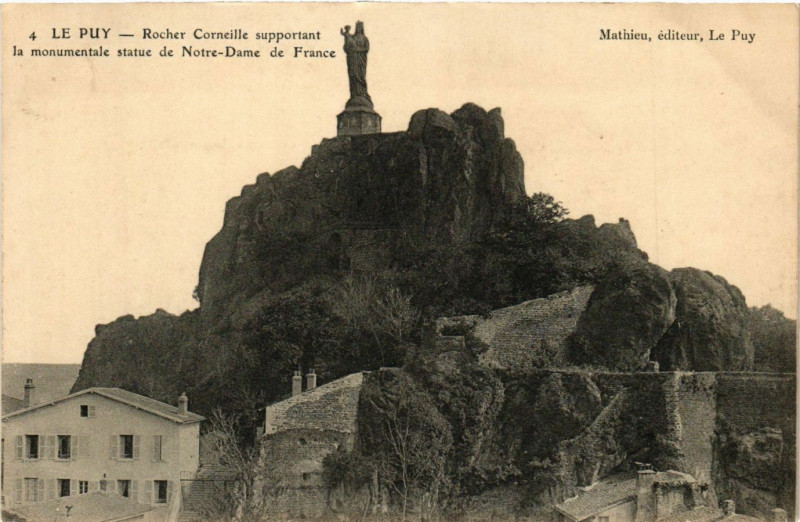 Carte postale ancienne Le Puy Rocher Corneille supportant la munumentale statue de N.-D.