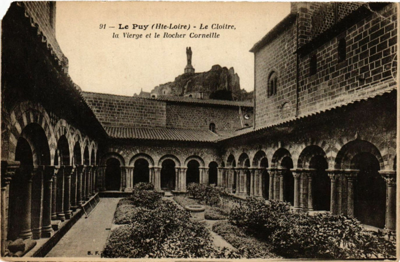 Carte postale ancienne Le Puy - Le Cloitre, la Vierge et le Rocher Corneille