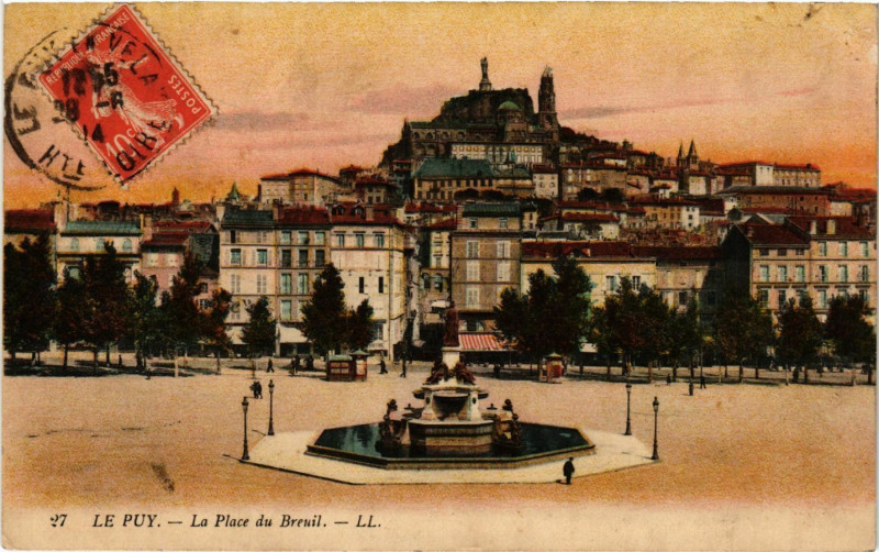 Carte postale ancienne Le Puy - La Place du Breuil