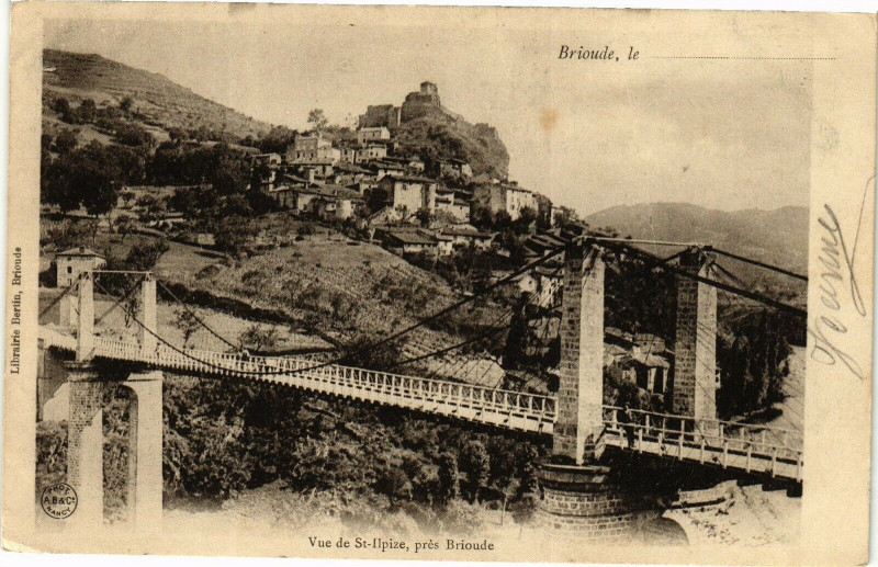 Carte postale ancienne Brioude le....... Vue de St-Ilpize Pres Brioude à Brioude