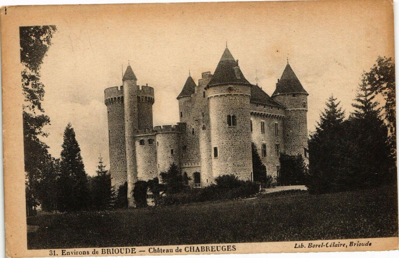 Carte postale ancienne Env. de Brioude - Chateau de Chabreuges à Brioude