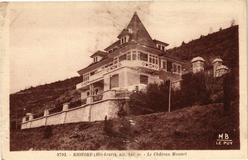 Carte postale ancienne Le Château Mounet à Riotord