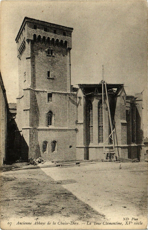 Carte postale ancienne Ancienne Abbaye de la Chaise-Dieu - La Tour Clementine Xv siecle à La Chaise-Dieu