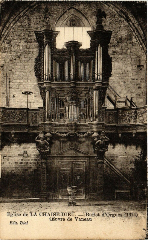 Carte postale ancienne Eglise de La Chaise-Dieu-Buffet d'Orgues (1874) Ceiuvre de Vaneau à La Chaise-Dieu
