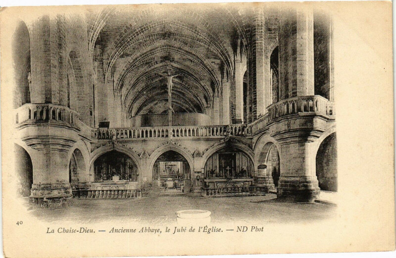 Carte postale ancienne La Chaise-Dieu - Ancienne Abbaye le Jube de L'Eglise à La Chaise-Dieu