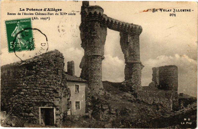 Carte postale ancienne La Potence d'Allegre Restes de l'Ancien Chateau-Fort du Xiv siecle à Tence