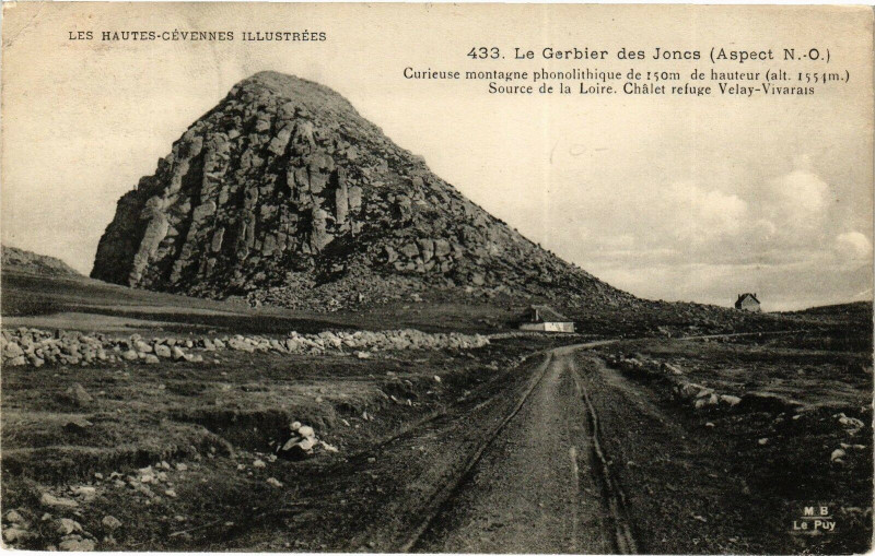 Carte postale ancienne Les Hautes-Cevennes Illustrées Le Gerbier des Joncs (Aspect N.O.)