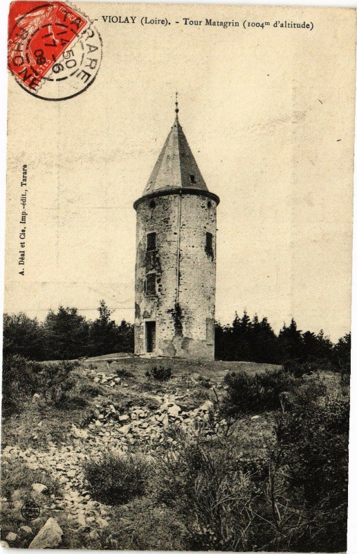 Carte postale ancienne Violay - Tour Matagrin (1004m d'altitude)
