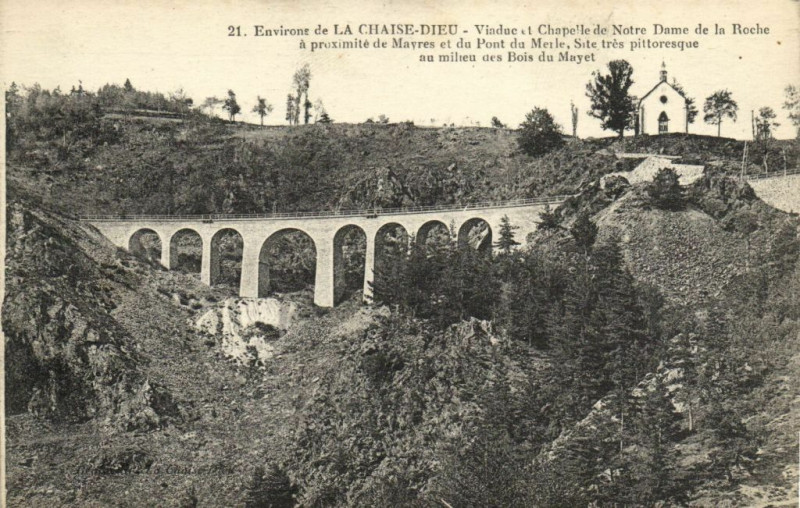 Carte postale ancienne Env. de La Chaise-Dieu Viaduc et Chapelle de Notre Dame à La Chaise-Dieu