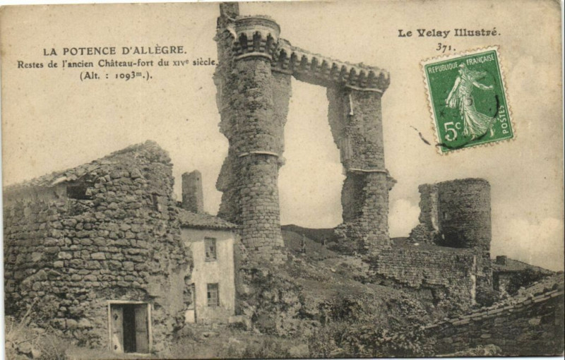 Carte postale ancienne Potence d' Allegre. Restes de l'ancion Chateau-fort du Xiv.siecle à Tence