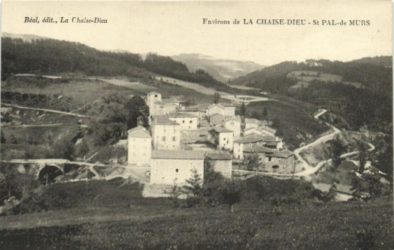Carte postale ancienne Beal edit La Chaise-Dieu - Env. de la Chaise-Dieu Saint-Pal-de Murs à La Chaise-Dieu