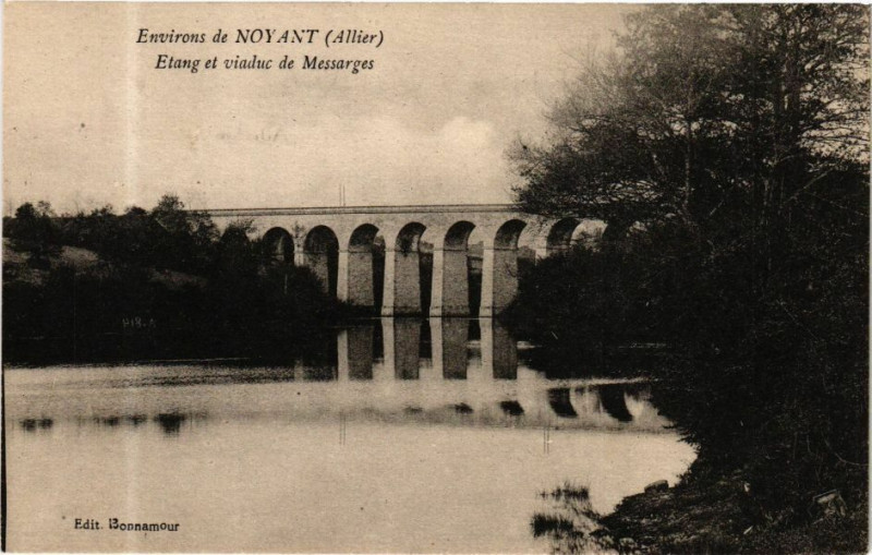 Carte postale ancienne Environs de Noyant-Etang et viaduc de Messarges