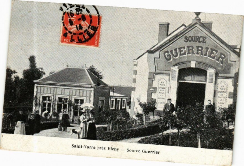 Carte postale ancienne Saint-Yorre prés Vichy Source Guerrier à Saint-Yorre