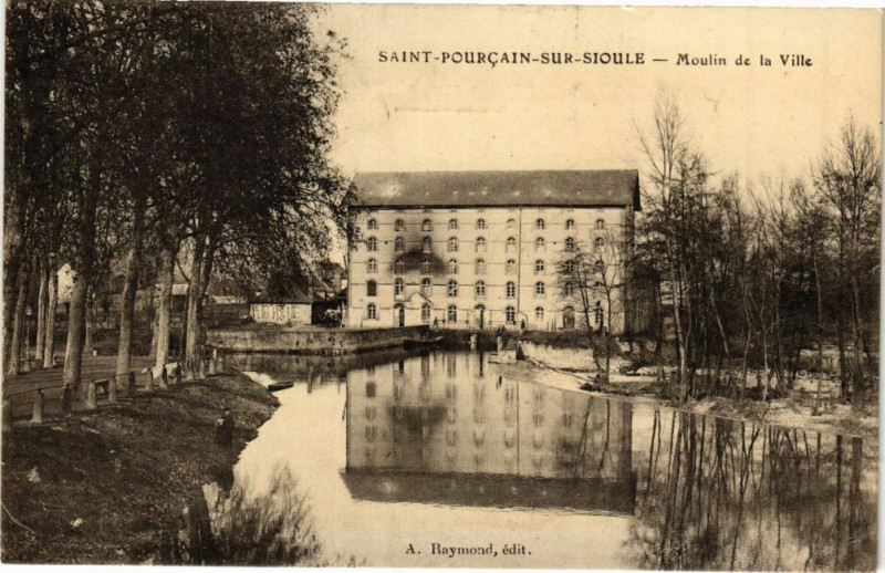 Carte postale ancienne Saint-Pourcain-sur-Sioule - Moulin de la Ville à Saint-Pourçain-sur-Sioule