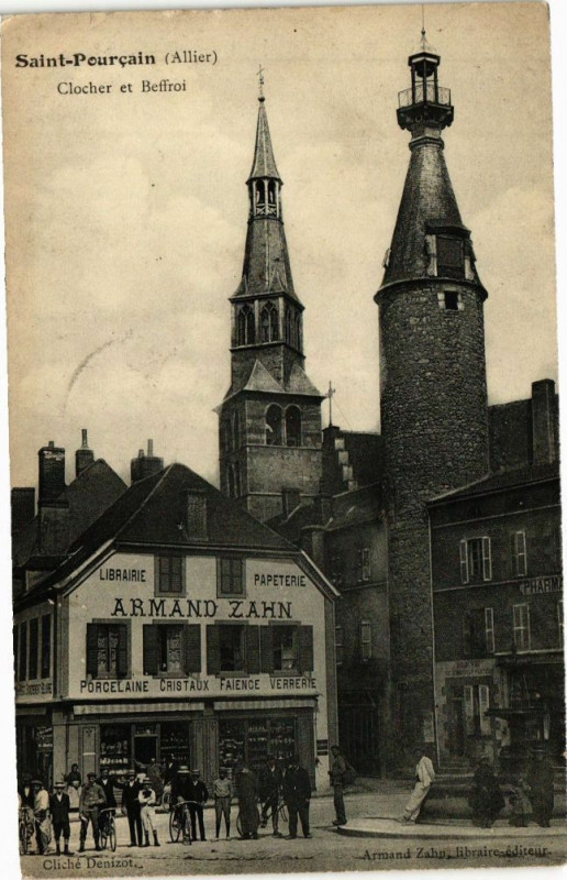 Carte postale ancienne Saint-Pourcain - Clocher et Beffroi
