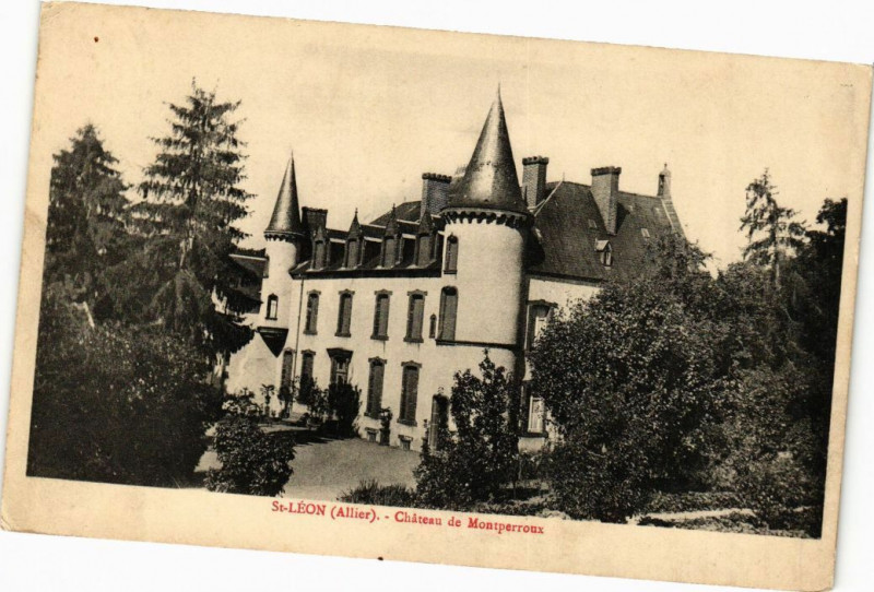 Carte postale ancienne Saint Léon-Chateau de Montperroux à Saint-Léon