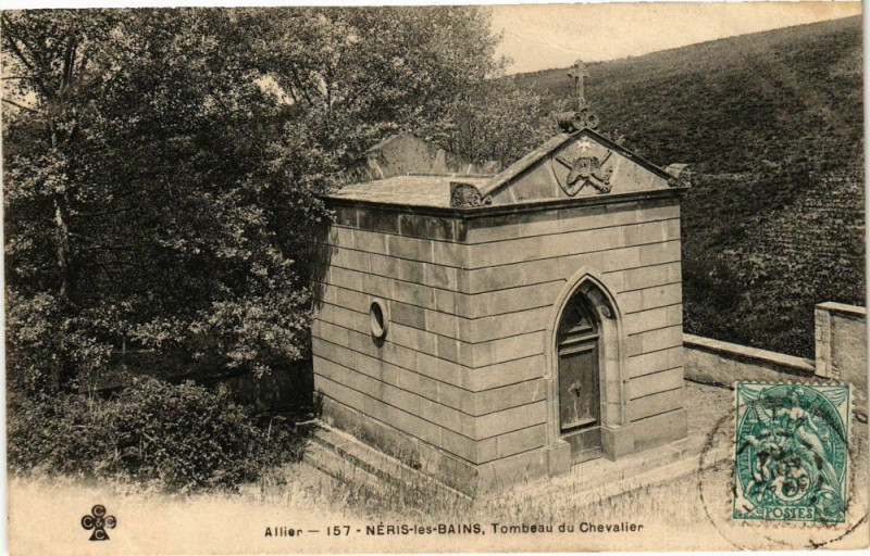 Carte postale ancienne Neris-les-Bains - Tombeau du Chevalier à Néris-les-Bains