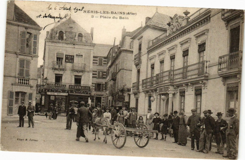 Carte postale ancienne Neris-les-Bains - Place du Bain à Néris-les-Bains