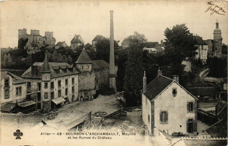 Carte postale ancienne Bourbon-l'Archambault Moulins et les Ruines du Chateau à Bourbon-l'Archambault