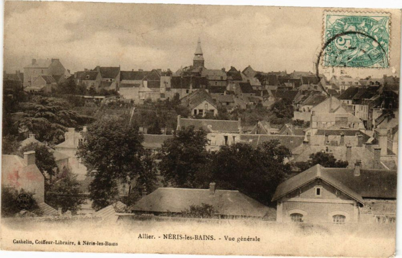 Carte postale ancienne Allier Neris-les-Bains - Vue générale à Néris-les-Bains