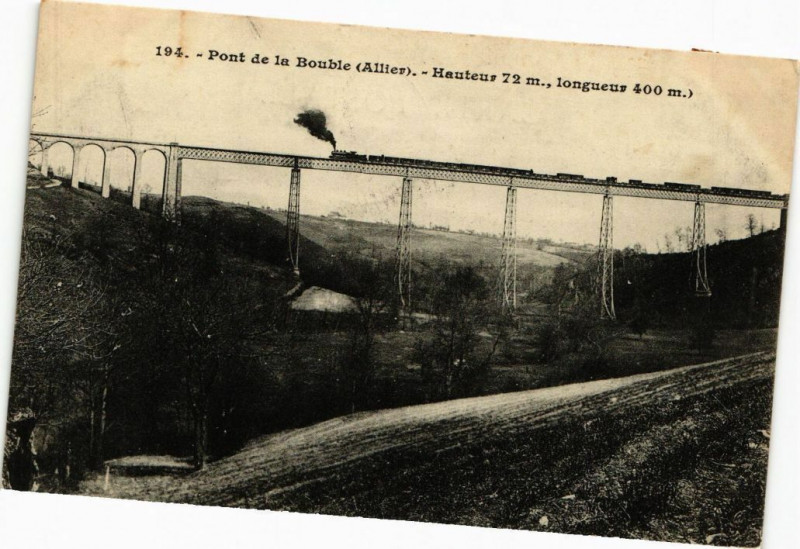 Carte postale ancienne Pont de la Bouble - Hauteur 72 m longueur 400 m