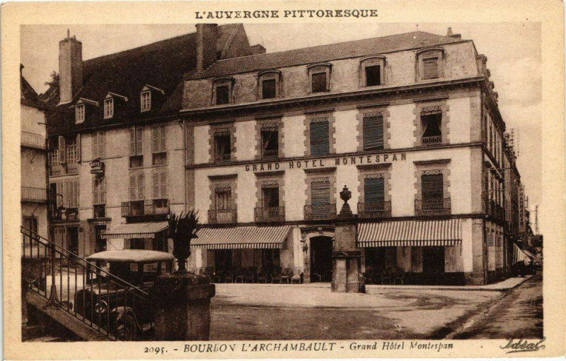 Carte postale ancienne L'Auvergne .. Bourbon-l'Archambault - Grand Hotel Montespan à Bourbon-l'Archambault
