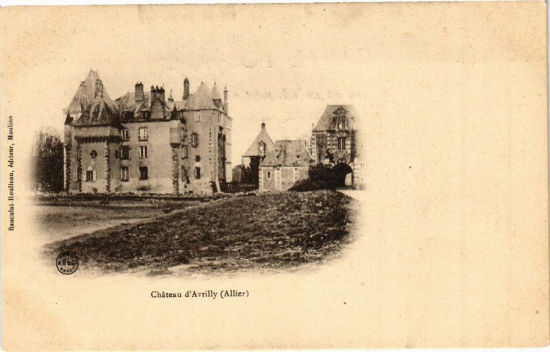 Carte postale ancienne Chateau d'Avrilly à Avrilly
