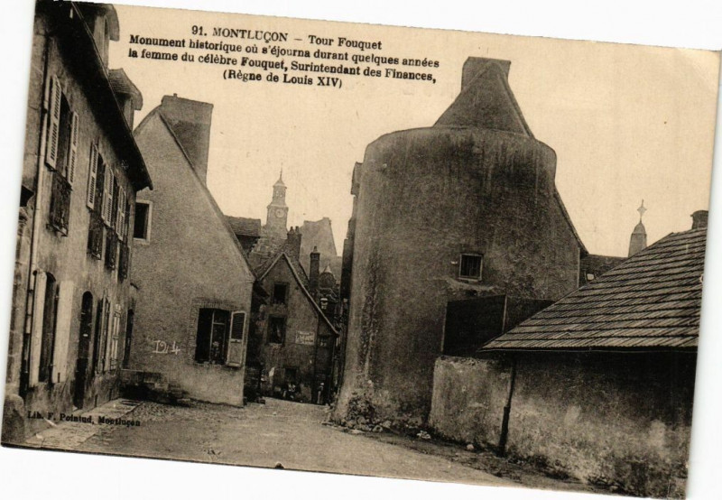 Carte postale ancienne Montlucon - Tour Fouquet - Monument historique ou s'éjourna... à Montluçon