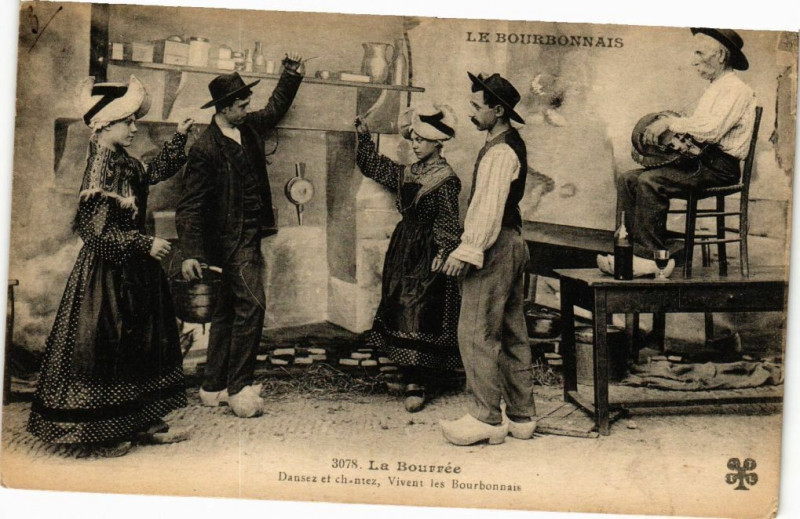 Carte postale ancienne Le Bourbonnais - La Bourrée - Dansez et chantez Vivent les ...