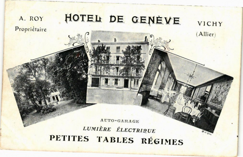Carte postale ancienne A.Roy - Hotel de Genéve - Vichy - Petites Tables Régimes à Vichy