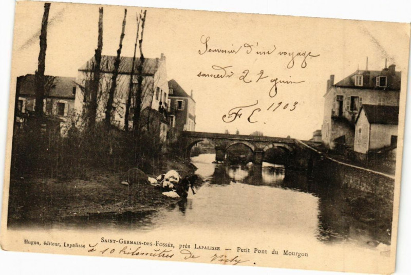 Carte postale ancienne St-Germain-des-Fosses prés Lapalisse - Petit Pont du Mourgon à Lapalisse