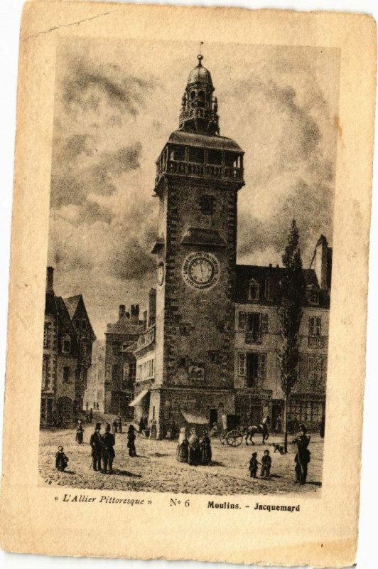 Carte postale ancienne Moulins - Jacquemard à Moulins