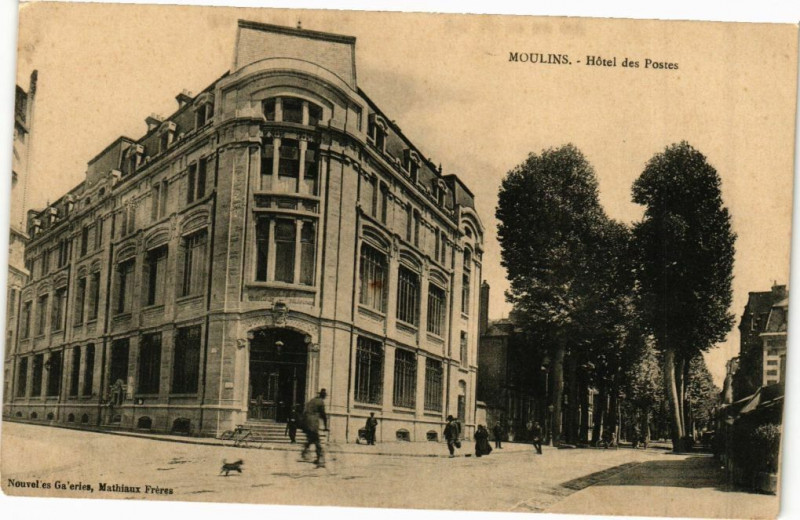 Carte postale ancienne Moulins - Hotel des Postes à Moulins