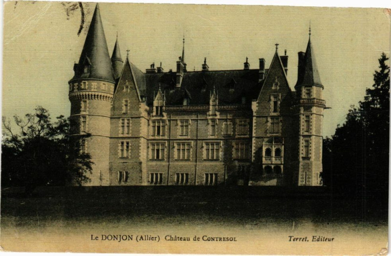 Carte postale ancienne Le Donjon - Chateau de Contresol au Donjon