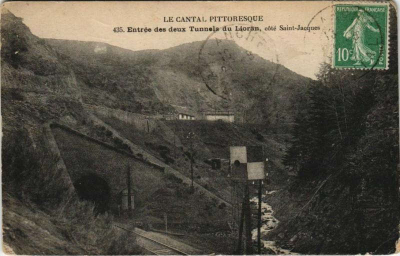 Carte postale ancienne Entree des deux Tunnels du Lioran France