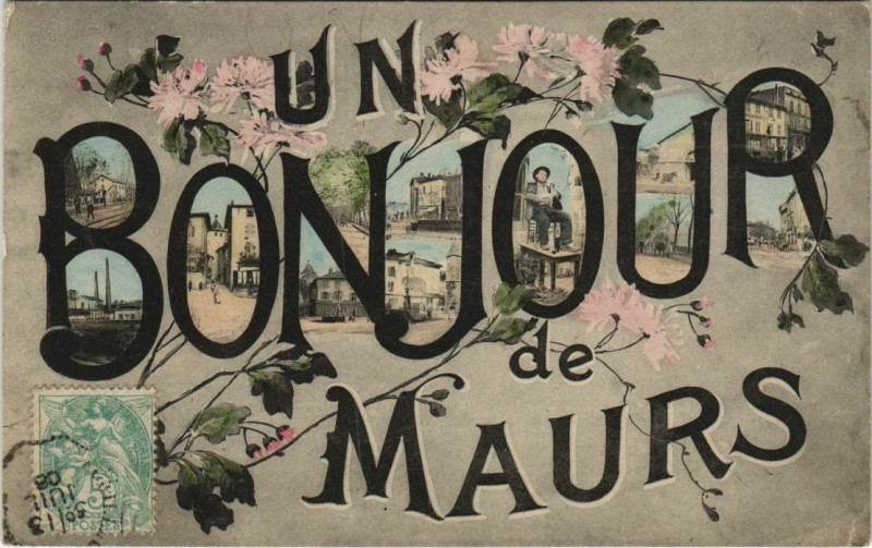 Carte postale ancienne Un Bonjour de Maurs France à Maurs