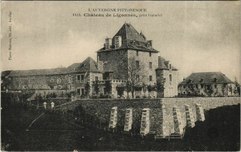 Carte postale ancienne Chateau de Ligonnes, pres Garabit France