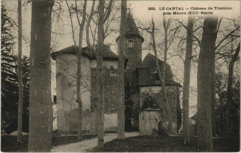 Carte postale ancienne Chateau de Trioulou pres Maurs France à Maurs
