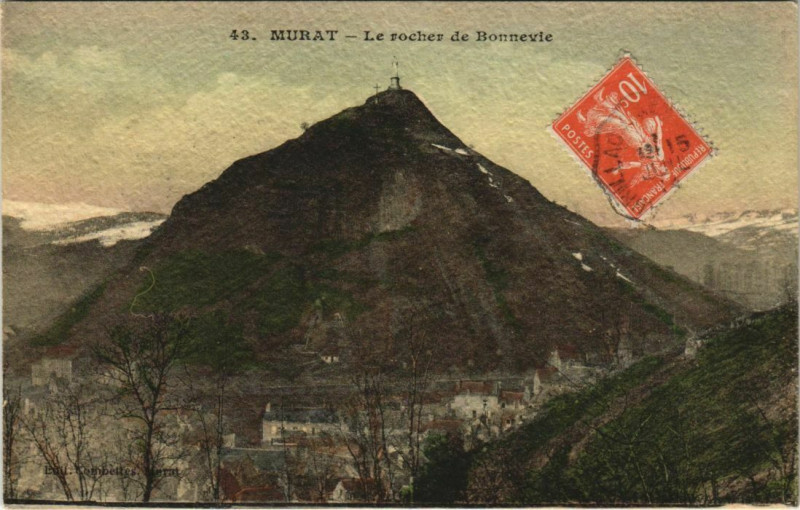 Carte postale ancienne Murat Le Rocher de Bonnevie France à Murat