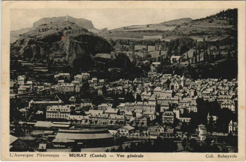 Carte postale ancienne Murat Vue Generale France à Murat