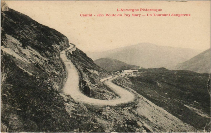 Carte postale ancienne Route du Puy Mary ,Un tournant dangereux France